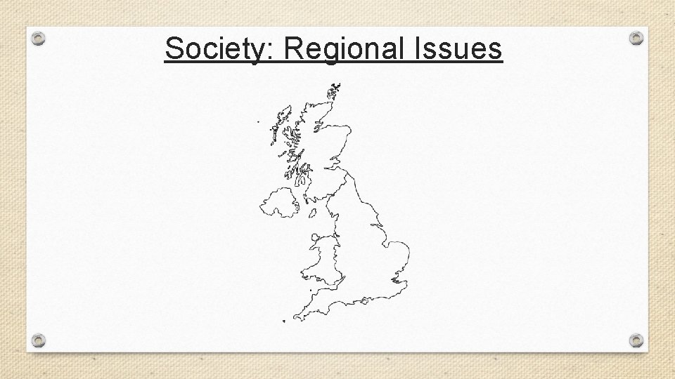 Society: Regional Issues 