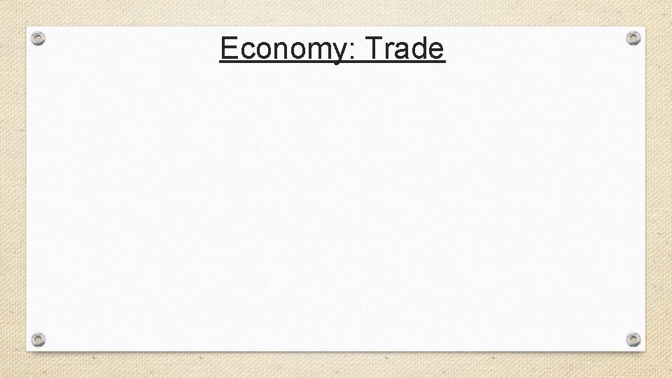 Economy: Trade 