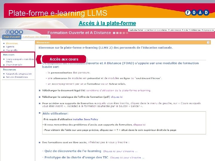 Plate-forme e-learning LLMS Accès à la plate-forme Accès aux cours Septembre 2010 15 /90