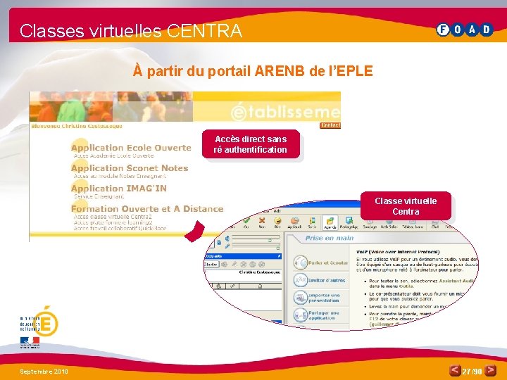Classes virtuelles CENTRA À partir du portail ARENB de l’EPLE Accès direct sans ré