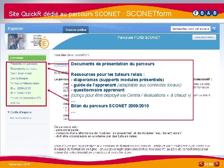 Site Quick. R dédié au parcours SCONET : SCONETform Documents de présentation du parcours