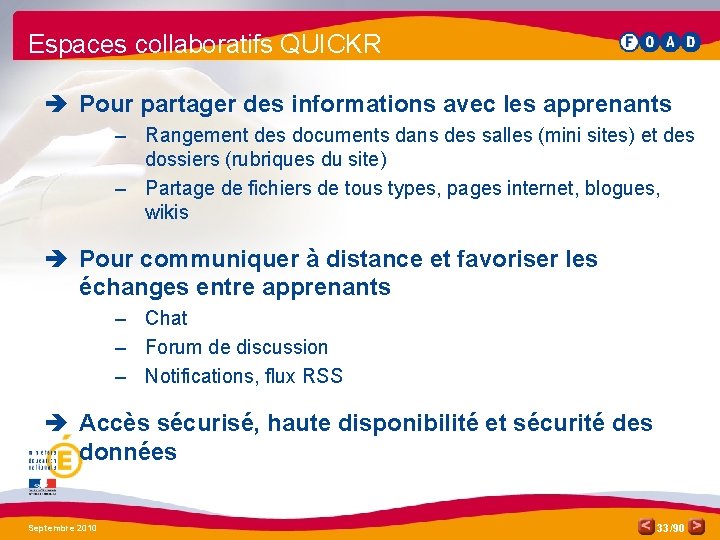 Espaces collaboratifs QUICKR è Pour partager des informations avec les apprenants – Rangement des