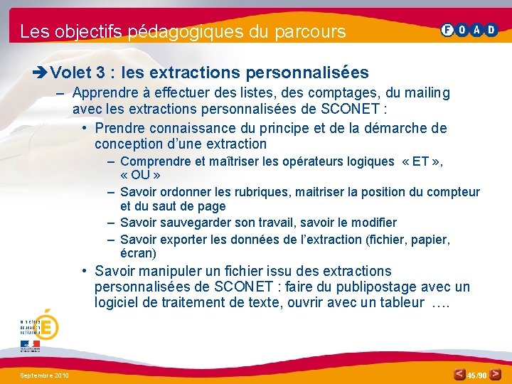 Les objectifs pédagogiques du parcours è Volet 3 : les extractions personnalisées – Apprendre