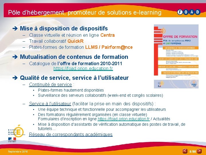 Pôle d’hébergement, promoteur de solutions e-learning è Mise à disposition de dispositifs – Classe