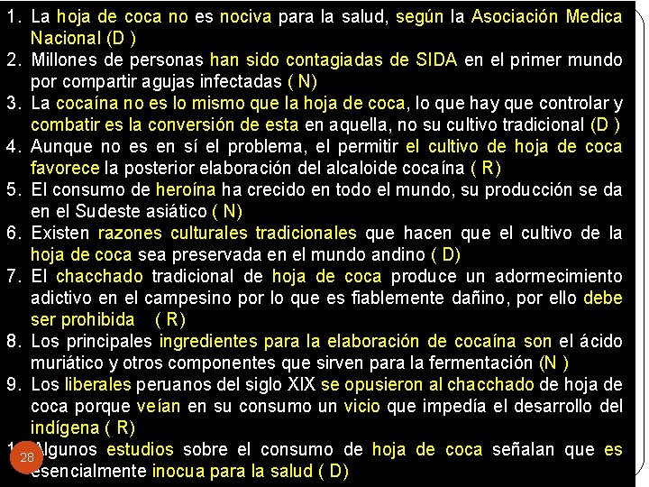 1. La hoja de coca no es nociva para la salud, según la Asociación