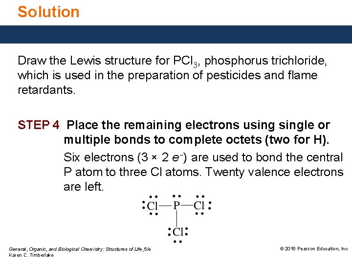 Solution Draw the Lewis structure for PCl 3, phosphorus trichloride, which is used in
