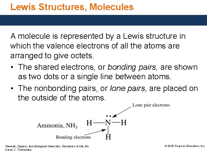 Lewis Structures, Molecules A molecule is represented by a Lewis structure in which the