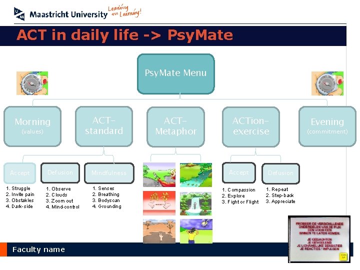 ACT in daily life -> Psy. Mate Menu Morning (values) Accept 1. Struggle 2.