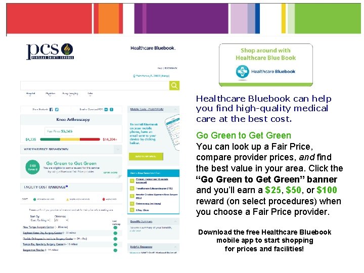 Healthcare Bluebook can help you find high-quality medical care at the best cost. Go