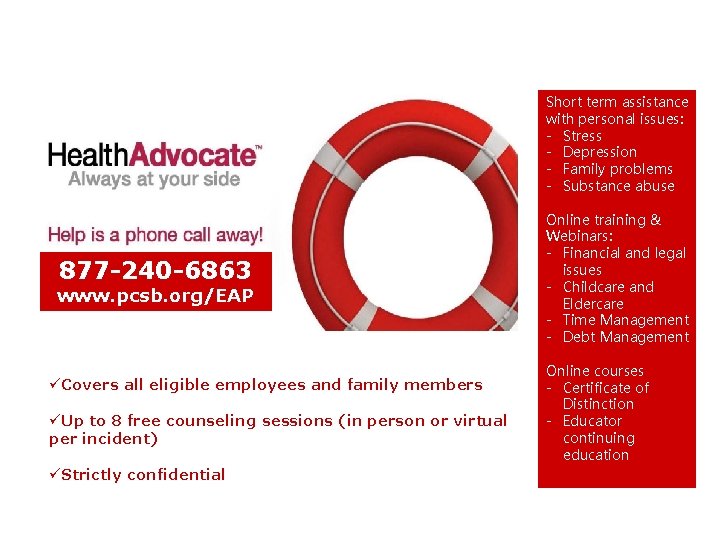 Short term assistance with personal issues: - Stress - Depression - Family problems -