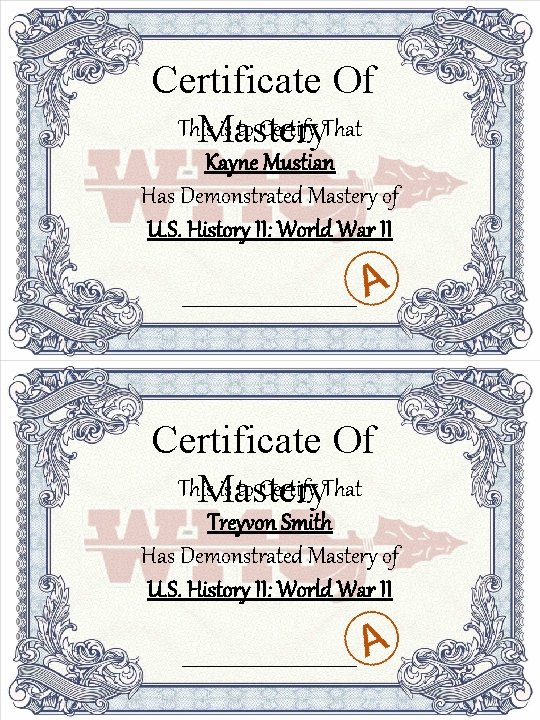 Certificate Of This is to Certify That Mastery Kayne Mustian Has Demonstrated Mastery of