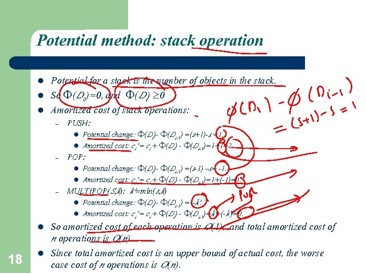 Potential method: stack operation l l l Potential for a stack is the number