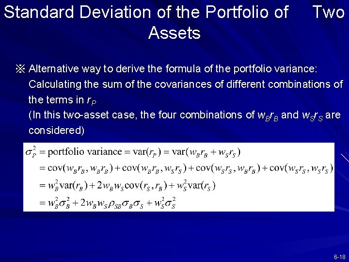 Standard Deviation of the Portfolio of Assets Two ※ Alternative way to derive the