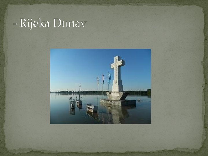 - Rijeka Dunav 