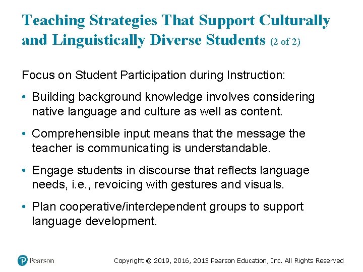 Teaching Strategies That Support Culturally and Linguistically Diverse Students (2 of 2) Focus on