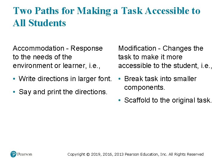 Two Paths for Making a Task Accessible to All Students Accommodation - Response to