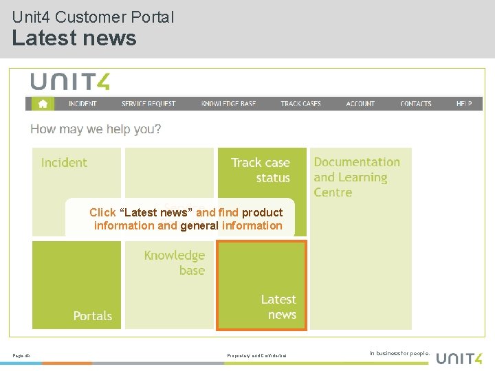 Unit 4 Customer Portal Latest news Click “Latest news” and find product information and