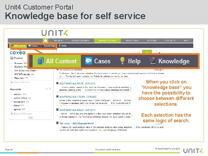 Unit 4 Customer Portal Knowledge base for self service When you click on “Knowledge