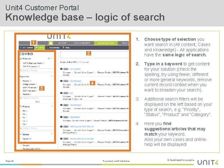 Unit 4 Customer Portal Knowledge base – logic of search 1 1. Choose type