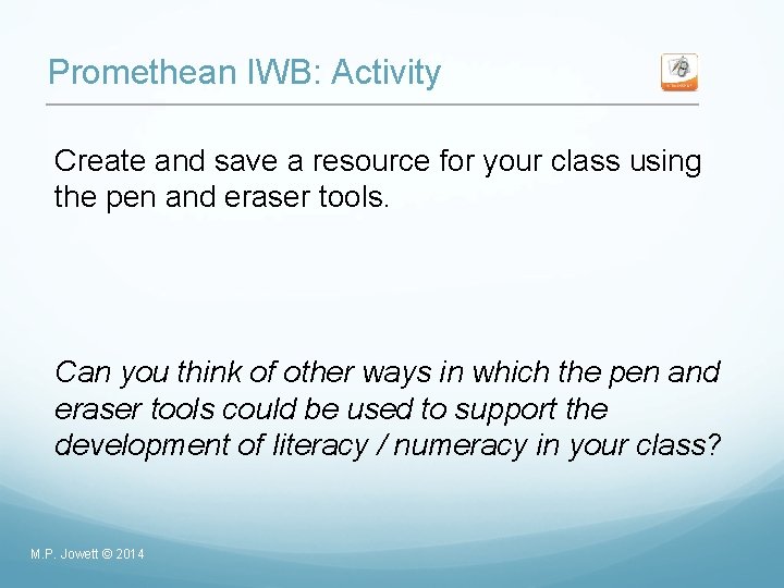 Promethean IWB: Activity Create and save a resource for your class using the pen
