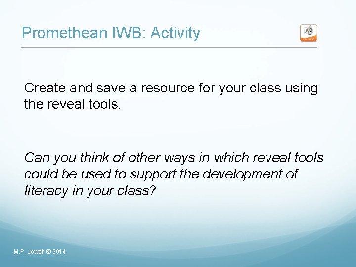 Promethean IWB: Activity Create and save a resource for your class using the reveal