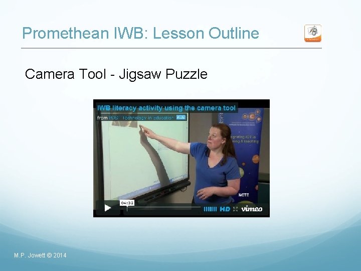 Promethean IWB: Lesson Outline Camera Tool - Jigsaw Puzzle M. P. Jowett © 2014