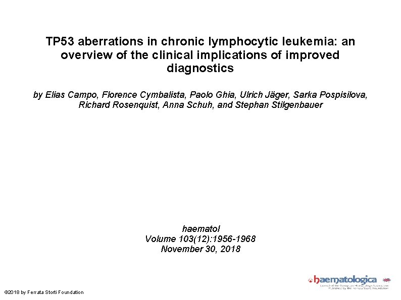 TP 53 aberrations in chronic lymphocytic leukemia: an overview of the clinical implications of