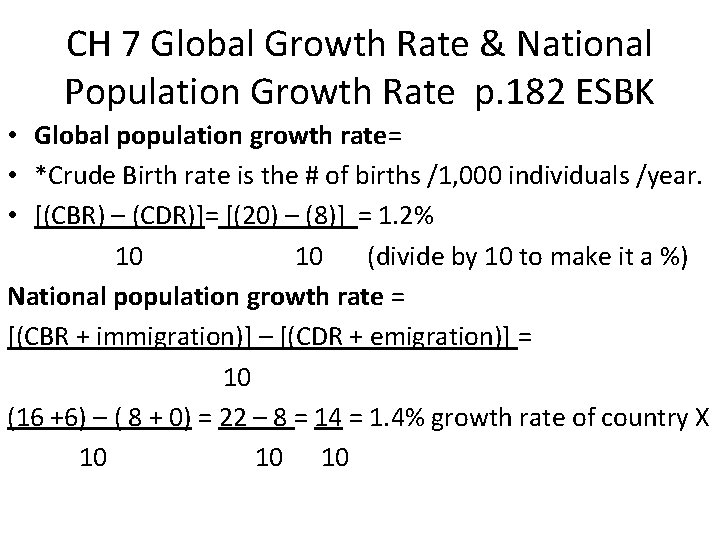 CH 7 Global Growth Rate & National Population Growth Rate p. 182 ESBK •