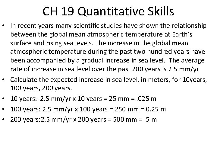 CH 19 Quantitative Skills • In recent years many scientific studies have shown the