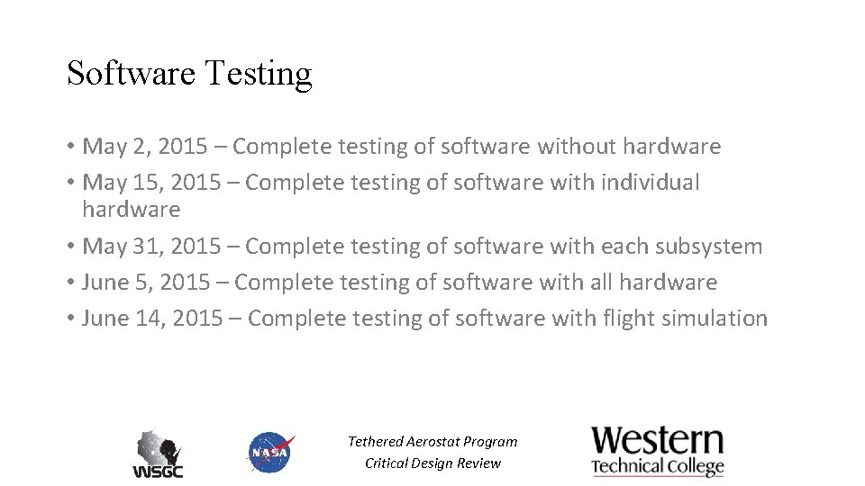 Software Testing • May 2, 2015 – Complete testing of software without hardware •