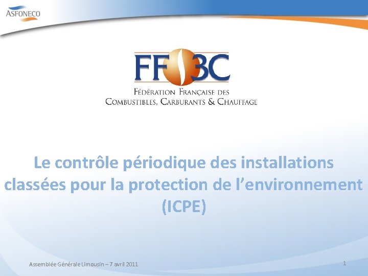 Le contrôle périodique des installations classées pour la protection de l’environnement (ICPE) Assemblée Générale