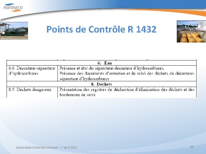 Points de Contrôle R 1432 Assemblée Générale Limousin – 7 avril 2011 44 