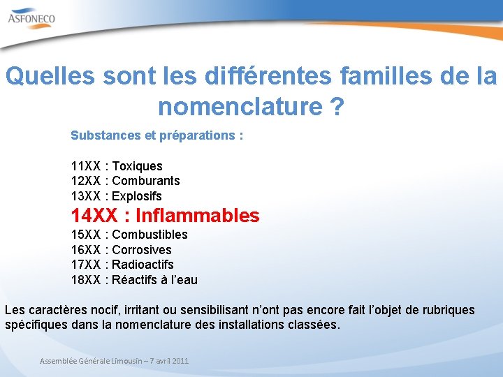 Quelles sont les différentes familles de la nomenclature ? Substances et préparations : 11