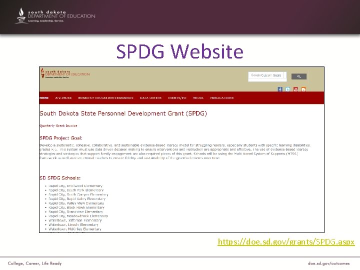 SPDG Website https: //doe. sd. gov/grants/SPDG. aspx 