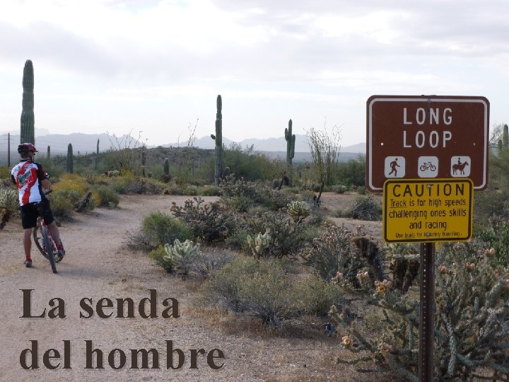 La senda del hombre 