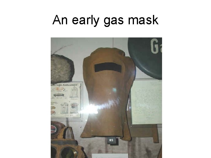 An early gas mask 