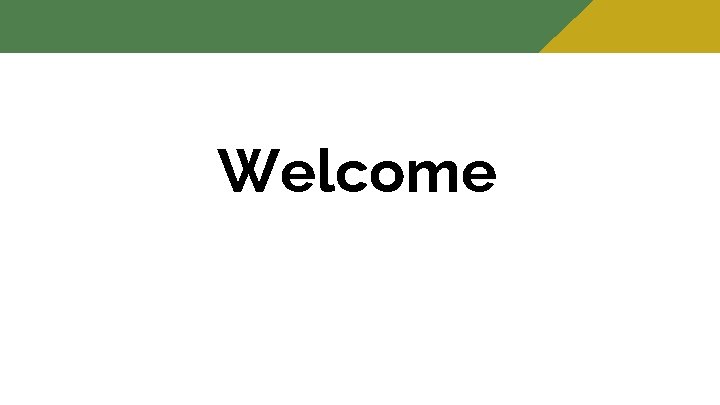 Welcome 