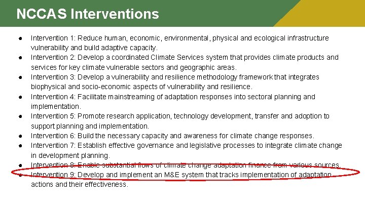 NCCAS Interventions ● ● ● ● ● Intervention 1: Reduce human, economic, environmental, physical