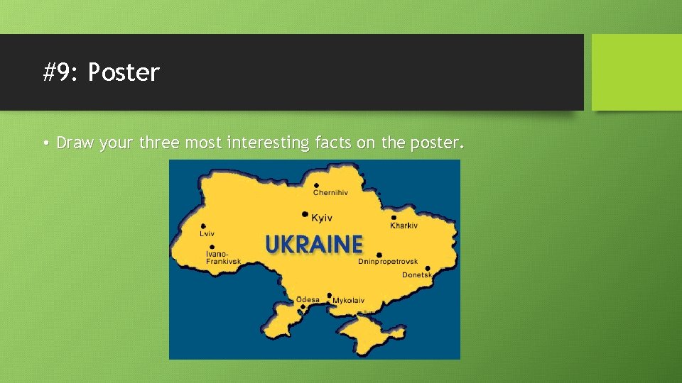 #9: Poster • Draw your three most interesting facts on the poster. 