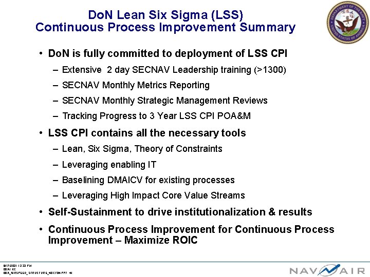 Do. N Lean Six Sigma (LSS) Continuous Process Improvement Summary • Do. N is