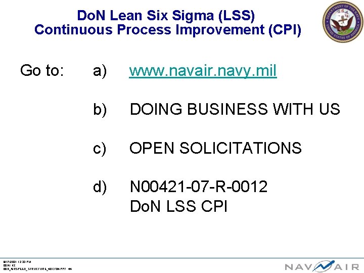 Do. N Lean Six Sigma (LSS) Continuous Process Improvement (CPI) Go to: 9/17/2021 12: