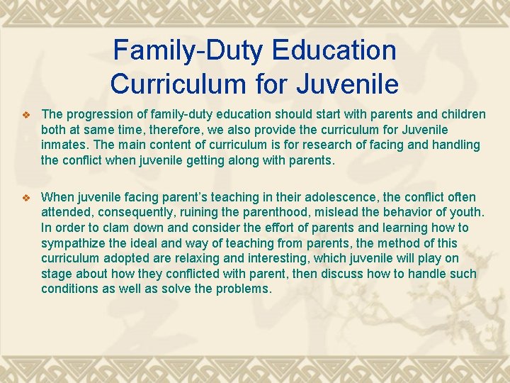 Family-Duty Education Curriculum for Juvenile v The progression of family-duty education should start with