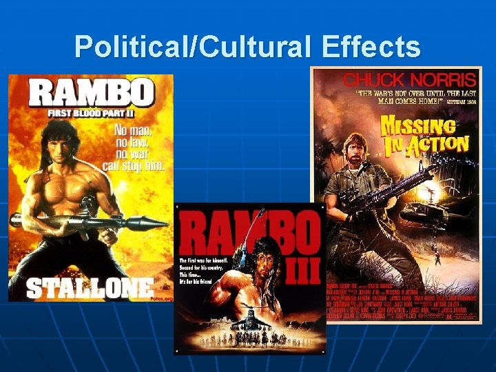 Political/Cultural Effects 