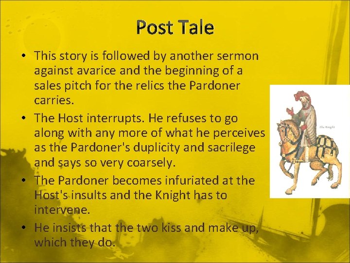 Post Tale • This story is followed by another sermon against avarice and the