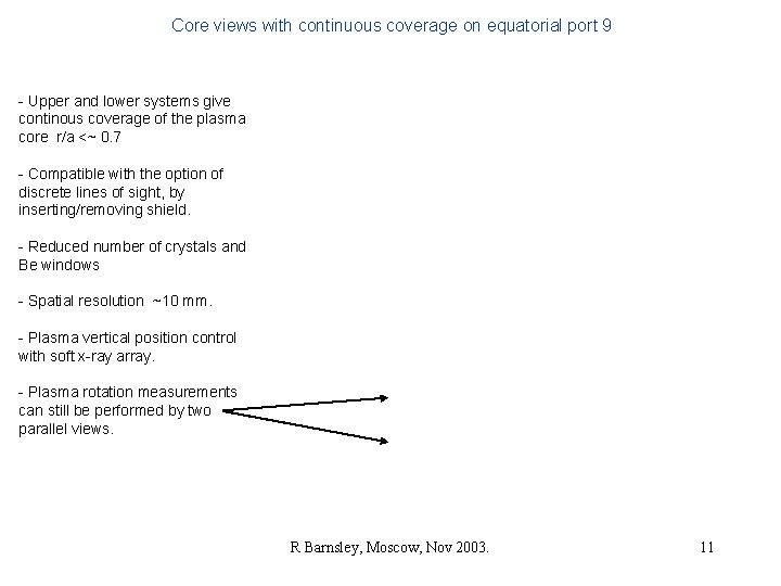 Core views with continuous coverage on equatorial port 9 - Upper and lower systems