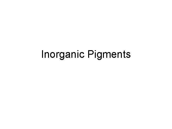 Inorganic Pigments 