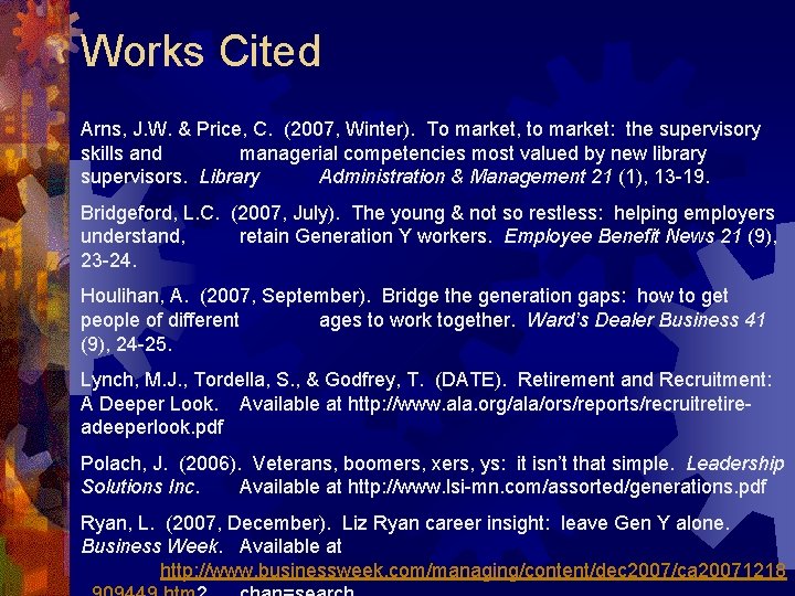 Works Cited Arns, J. W. & Price, C. (2007, Winter). To market, to market: Works Cited Arns, J. W. & Price, C. (2007, Winter). To market, to market: