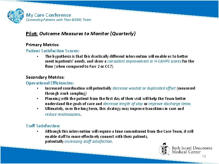 My Care Conference Connecting Patients with Their BIDMC Team Pilot: Outcome Measures to Monitor