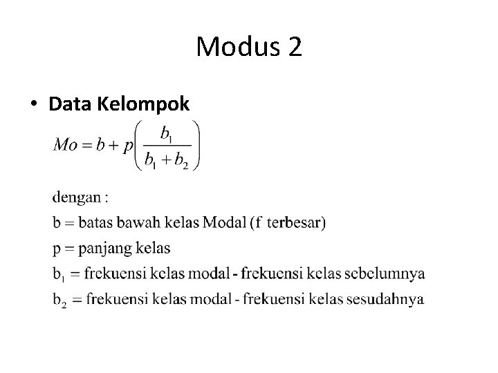 Modus 2 • Data Kelompok 