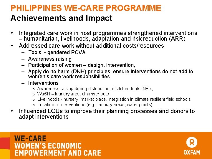 PHILIPPINES WE-CARE PROGRAMME Achievements and Impact • Integrated care work in host programmes strengthened